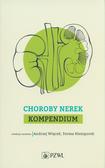 Choroby nerek. Kompendium 