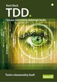 Kent Beck - TDD. Sztuka tworzenia dobrego kodu