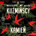 Małgorzata Kuźmińska, Michał Kuźmiński - Kamień. Audiobook