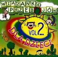 praca zbiorowa - Wiązanka przebojów dla dzieci vol.2 CD