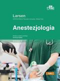 Larsen R. - Anestezjologia Larsen Tom 1