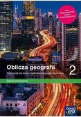 Tomasz Rachwał, Radosław Uliszak, Krzysztof Wiede - Geografia LO 2 Oblicza geografii Podr. ZP 2020 NE