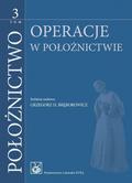 Bręborowicz Grzegorz H., Poręba Ryszard - Położnictwo Tom 3. Operacje w położnictwie 