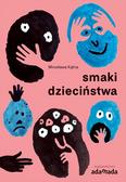 Mirosława Kątna - Smaki dzieciństwa