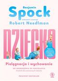 Benjamin Spock, Robert Needlman, Magdalena Herman - Dziecko. Pielęgnacja i wychowanie