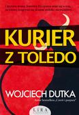 Dutka Wojciech - Kurier z Toledo. Wielkie Litery 