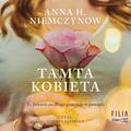 Anna H. Niemczynow - Tamta kobieta. Audiobook