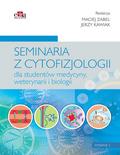 Seminaria z cytofizjologii dla studentów medycyny, weterynarii i biologii 