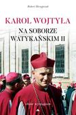Robert Skrzypczak - Karol Wojtyła na Soborze Watykańskim II