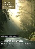 ks. Krzysztof Wons SDS - Zeszyty Formacji Duchowej nr 37 Powrót do życia