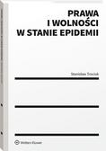 Stanisław Trociuk - Prawa i wolności w stanie epidemii
