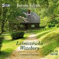 Joanna Tekieli - Leśniczówka Wszebory audiobook