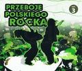 praca zbiorowa - Przeboje polskiego rocka vol.3 CD