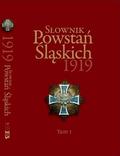 praca zbiorowa - Słownik Powstań Śląskich 1919 T.1