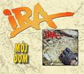 Ira - IRA - Mój Dom CD