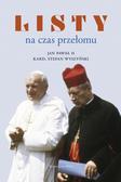Jan Paweł II, Wyszyński Stefan - Listy na czas przełomu 