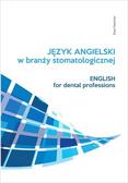 Fleischer Ewa - Język angielski zawodowy w branży stomatologicznej 