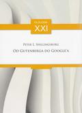 Shillingsburg Peter L. - Od Gutenberga do Google`a. Rozprawy, artykuły, przyczynki (wybór) 