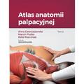Gawryszewska Anna, Fluder Marcin, Marciniak Rafał - Atlas anatomii palpacyjnej Tom 2 