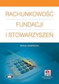 Nawrocki Rafał - Rachunkowość fundacji i stowarzyszeń 