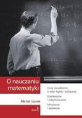 Michał Szurek - O nauczaniu matematyki T.1 GWO