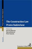 Bielecka Dorota, Bielecki Maciej, Gumola Piotr - Prawo budowlane. The Construction Law