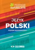 Język polski Informator o egzaminie maturalnym 2022/2023. Poziom rozszerzony 