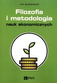 Burnewicz Jan - Filozofia i metodologia nauk ekonomicznych 