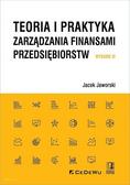Jacek Jaworski - Teoria i praktyka zarządzania finansami.. w.3