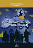 Violetta Gul-Rechlewicz, Lucyna Rajca - Polityka integracji imigrantów w Polsce i Holandii