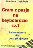 Stanisław Zaskórski - Gram z pasją na keyboardzie cz.1