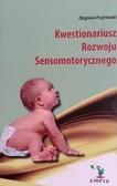 Zbigniew Przyrowski - Kwestionariusz rozwoju sensomotorycznego