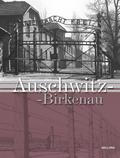 Opracowanie zbiorowe - Auschwitz-Birkenau
