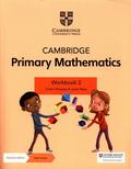 Moseley Cherri, Rees Janet - Cambridge Primary Mathematics Workbook 2 with Digital Access 