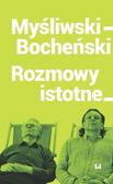 Bocheński Tomasz - Myśliwski-Bocheński Rozmowy istotne 