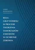 Sylwia Banaś-Mazur - Rola grup interesu w procesie tworz. samorządów