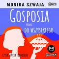 Monika Szwaja - Gosposia prawie do wszystkiego audiobook