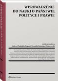 red.Pogłódek Andrzej, red.Szmulik Bogumił , red.Zenderowski Radosław - Wprowadzenie do nauki o państwie, polityce i prawie