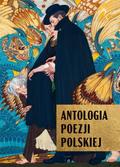 praca zbiorowa - Antologia poezji polskiej