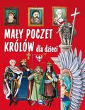 Piotr Rowicki - Mały poczet królów dla dzieci