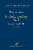 red.Gutowski Maciej - Kodeks cywilny. Tom II. Komentarz do art. 353–626