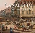 Bogna Parma - Canaletto And His Warsaw