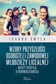 Joanna Smyła - Wzory przyszłości osobistej i zawodowe...