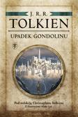 J.R.R Tolkien - Upadek Gondolinu. Pod redakcją Ch. Tolkiena w.2