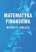 Bieszk-Stolorz Beata - Matematyka finansowa Wzory i tablice 