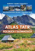 Barbara Zygmańska,Marek Zygmański - Atlas Tatr polskich i słowackich