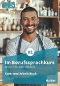 Isabel Buchwald-Wargenau, Dagmar Giersberg - Im Berufssprachkurs B1 Podr. + ćw. + online