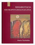 Maria Pąchalska - Rehabilitacja neuropsychologiczna w.3
