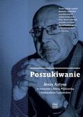 Aleksander Laskowski, Sylwia Wachowska - Poszukiwanie. Jerzy Artysz