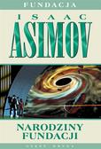 Isaac Asimov, Maria Kowalska, Błażej Kemnitz - Fundacja T.2 Narodziny Fundacji